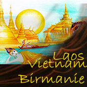 Vignette Gilanik Birmanie Vietnam Laos